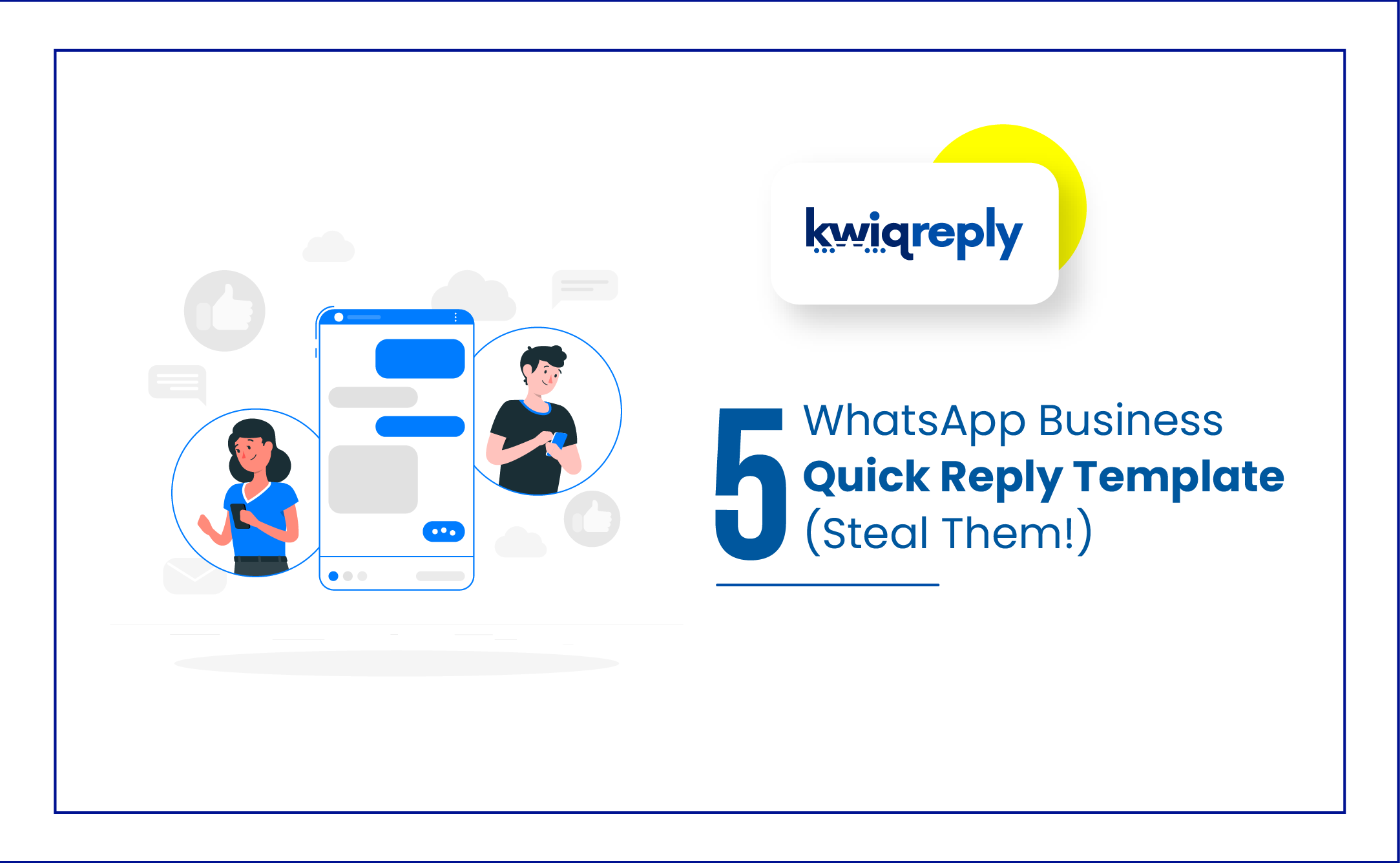 whatsapp-business-quick-reply templates